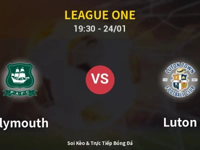 Soi Kèo Plymouth vs Luton – 19:30 24/01 | Nhận Định, Dự Đoán Tỷ Số