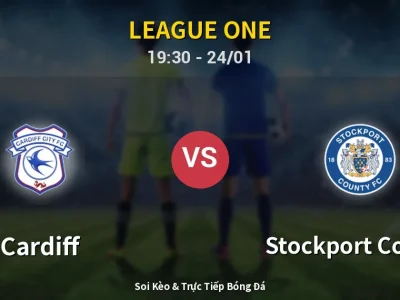 Soi Kèo Cardiff vs Stockport County – 19:30 24/01 | Nhận Định, Dự Đoán Tỷ Số