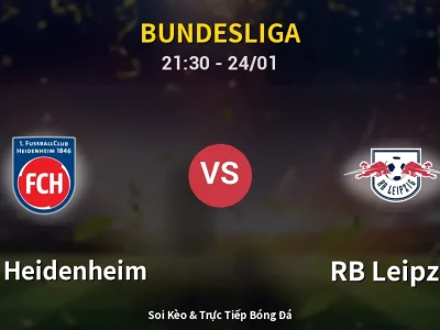 Soi Kèo 1. FC Heidenheim vs RB Leipzig – 21:30 24/01 | Nhận Định, Dự Đoán Tỷ Số