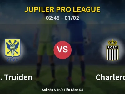 Kết Quả: St. Truiden 0-2 Charleroi – Highlight & Bàn Thắng | Jupiler Pro League