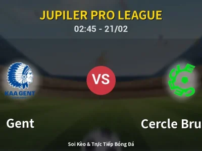 Kết Quả: Gent 0-1 Cercle Brugge – Highlight & Bàn Thắng | Jupiler Pro League