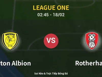 Kết Quả: Burton Albion 1-0 Rotherham – Highlight & Bàn Thắng | League One