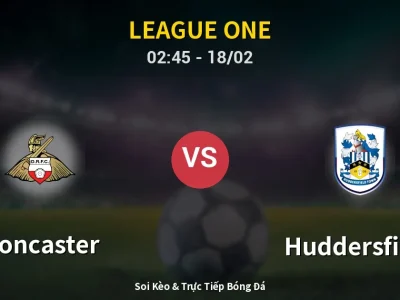 Kết Quả: Doncaster 1-0 Huddersfield – Highlight & Bàn Thắng | League One
