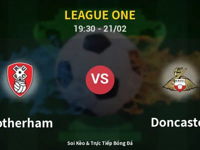 Kết Quả: Rotherham 1-2 Doncaster – Highlight & Bàn Thắng | League One