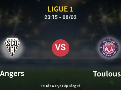 Soi Kèo Angers vs Toulouse – 23:15 08/02 | Nhận Định, Dự Đoán Tỷ Số