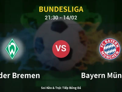 Soi Kèo Werder Bremen vs Bayern München – 21:30 14/02 | Nhận Định, Dự Đoán Tỷ Số