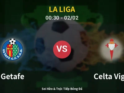 Kết Quả: Getafe 0-0 Celta Vigo – Highlight & Bàn Thắng | La Liga
