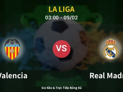Kết Quả: Valencia 0-2 Real Madrid – Highlight & Bàn Thắng | La Liga