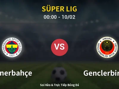 Kết Quả: Fenerbahçe 3-1 Genclerbirligi – Highlight & Bàn Thắng | Süper Lig