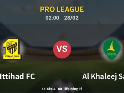 Kết Quả: Al-Ittihad FC 1-0 Al Khaleej Saihat – Highlight & Bàn Thắng | Pro League