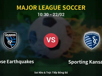 Kết Quả: San Jose Earthquakes 3-0 Sporting Kansas City – Highlight & Bàn Thắng | Major League Soccer