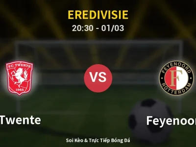 Kết Quả: Twente 2-0 Feyenoord – Highlight & Bàn Thắng | Eredivisie