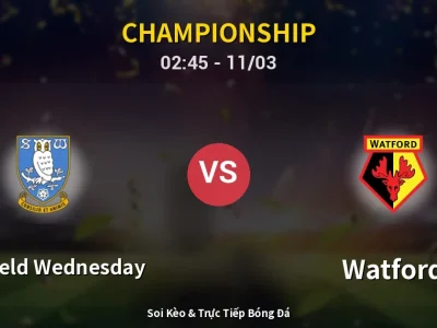 Kết Quả: Sheffield Wednesday 1-1 Watford – Highlight & Bàn Thắng | Championship