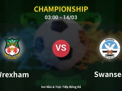 Kết Quả: Wrexham 2-0 Swansea – Highlight & Bàn Thắng | Championship