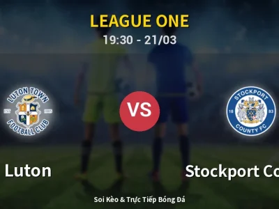 🔴 Trực Tiếp: Luton 1-0 Stockport County – Link Xem League One (Full HD)