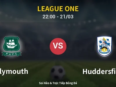 Soi Kèo Plymouth vs Huddersfield – 22:00 21/03 | Nhận Định, Dự Đoán Tỷ Số