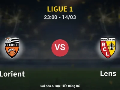 Soi Kèo Lorient vs Lens – 23:00 14/03 | Nhận Định, Dự Đoán Tỷ Số