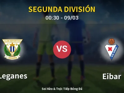 Kết Quả: Leganes 0-1 Eibar – Highlight & Bàn Thắng | Segunda División