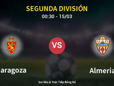 Kết Quả: Zaragoza 2-0 Almeria – Highlight & Bàn Thắng | Segunda División