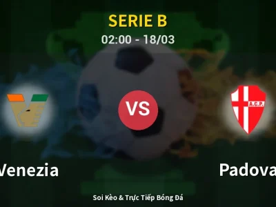 Kết Quả: Venezia 3-1 Padova – Highlight & Bàn Thắng | Serie B
