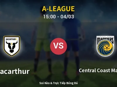 Kết Quả: Macarthur 1-3 Central Coast Mariners – Highlight & Bàn Thắng | A-League