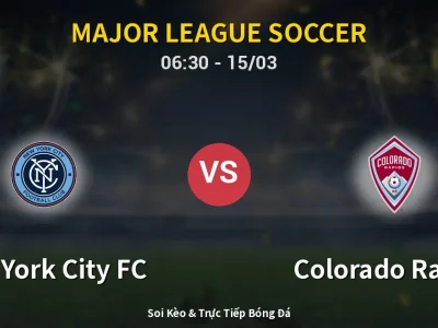 Kết Quả: New York City FC 3-1 Colorado Rapids – Highlight & Bàn Thắng | Major League Soccer