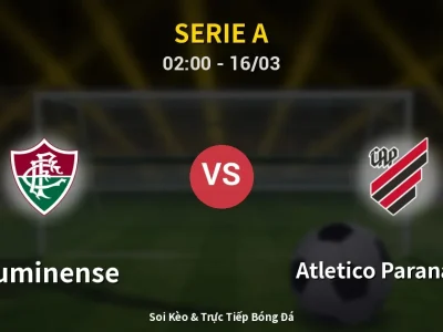 🔴 Trực Tiếp: Fluminense 1-1 Atletico Paranaense – Link Xem Serie A (Full HD)