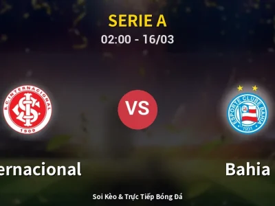 🔴 Trực Tiếp: Internacional 0-1 Bahia – Link Xem Serie A (Full HD)