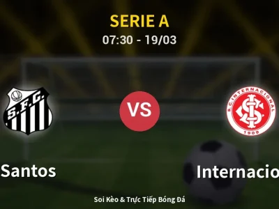Kết Quả: Santos 1-2 Internacional – Highlight & Bàn Thắng | Serie A