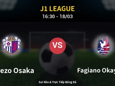 Kết Quả: Cerezo Osaka 1-2 Fagiano Okayama – Highlight & Bàn Thắng | J1 League