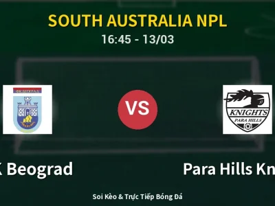 Kết Quả: FK Beograd 5-0 Para Hills Knights – Highlight & Bàn Thắng | South Australia NPL