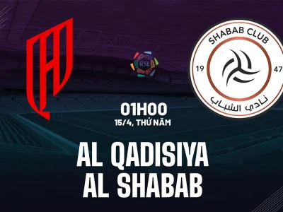 Al Qadisiya vs Al Shabab: Thánh địa lung lay, cơ hội cho đội khách gây sốc?
