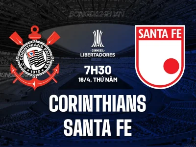 Corinthians vs Santa Fe: Dự đoán kịch tính, đội hình và tỷ số chính xác nhất!