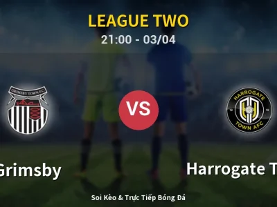 🔴 Trực Tiếp: Grimsby 1-3 Harrogate Town – Link Xem League Two (Full HD)