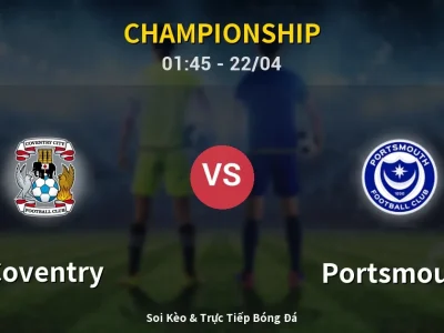Kết Quả: Coventry 5-1 Portsmouth – Highlight & Bàn Thắng | Championship