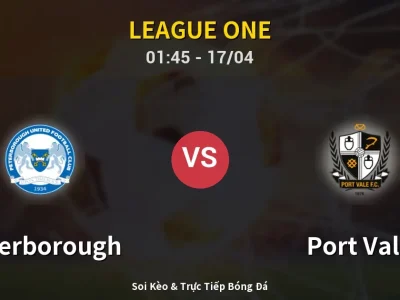 Kết Quả: Peterborough 1-3 Port Vale – Highlight & Bàn Thắng | League One