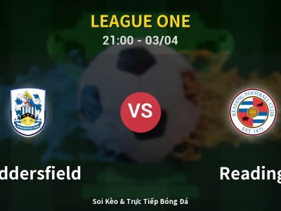 🔴 Trực Tiếp: Huddersfield 0-1 Reading – Link Xem League One (Full HD)