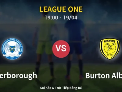 🔴 Trực Tiếp: Peterborough 1-1 Burton Albion – Link Xem League One (Full HD)