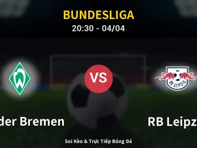 Soi Kèo Werder Bremen vs RB Leipzig – 20:30 04/04 | Nhận Định, Dự Đoán Tỷ Số