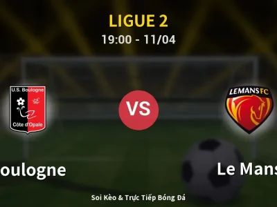 Soi Kèo Boulogne vs Le Mans – 19:00 11/04 | Nhận Định, Dự Đoán Tỷ Số
