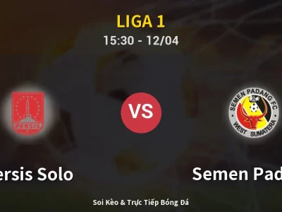 Kết Quả: Persis Solo 2-1 Semen Padang – Highlight & Bàn Thắng | Liga 1