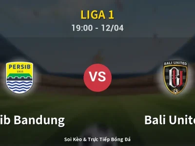 🔴 Trực Tiếp: Persib Bandung 1-0 Bali United – Link Xem Liga 1 (Full HD)