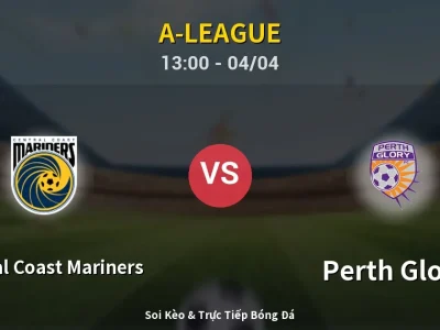 Kết Quả: Central Coast Mariners 2-2 Perth Glory – Highlight & Bàn Thắng | A-League