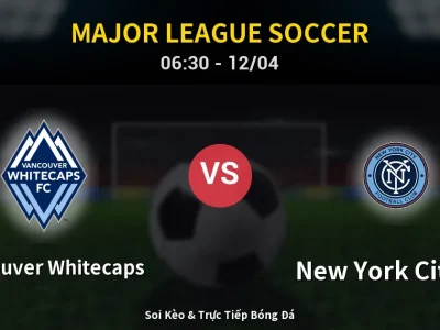 Kết Quả: Vancouver Whitecaps 2-0 New York City FC – Highlight & Bàn Thắng | Major League Soccer