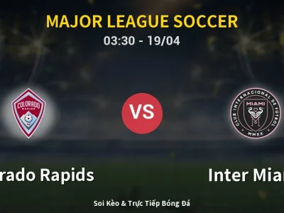 Kết Quả: Colorado Rapids 2-3 Inter Miami – Highlight & Bàn Thắng | Major League Soccer