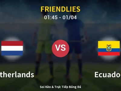 Soi Kèo Netherlands vs Ecuador – 01:45 01/04 | Nhận Định, Dự Đoán Tỷ Số