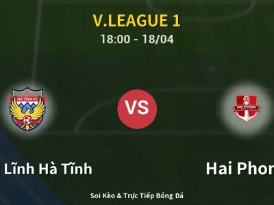 Soi Kèo Hồng Lĩnh Hà Tĩnh vs Hai Phong – 18:00 18/04 | Nhận Định, Dự Đoán Tỷ Số