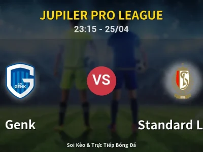 Soi Kèo Genk vs Standard Liege – 23:15 25/04 | Nhận Định, Dự Đoán Tỷ Số