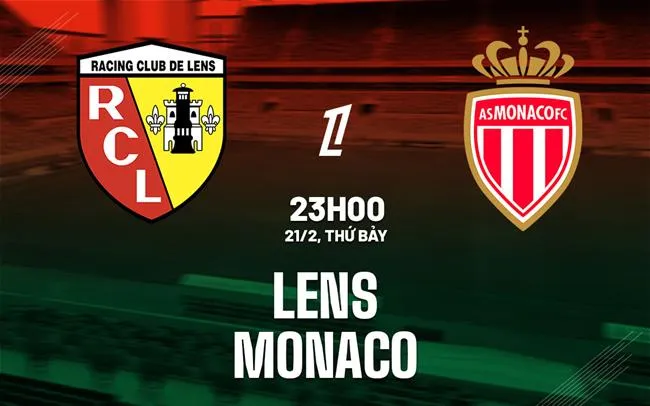 nhan dinh bong da du doan Lens vs Monaco vdqg phap ligue 1 hom nay