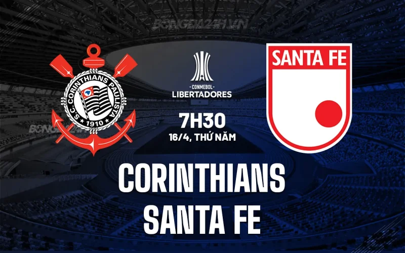 Corinthians vs Santa Fe: Dự đoán kịch tính, đội hình và tỷ số chính xác nhất! 1